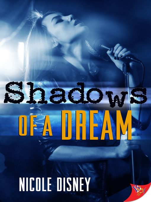 Title details for Shadows of a Dream by Nicole Disney - Available
